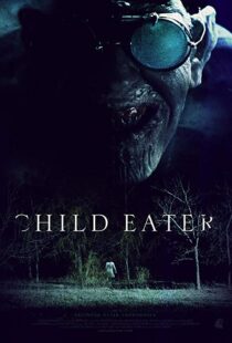 دانلود فیلم Child Eater 20167423-1898054777