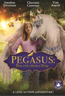 دانلود فیلم Pegasus: Pony with a Broken Wing 201915253-2141188856