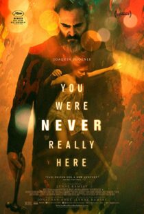 دانلود فیلم You Were Never Really Here 20172394-654446544