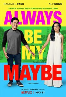 دانلود فیلم Always Be My Maybe 201910064-8862746