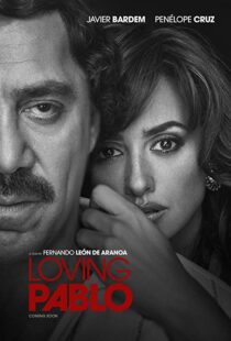 دانلود فیلم Loving Pablo 20174790-1250989142