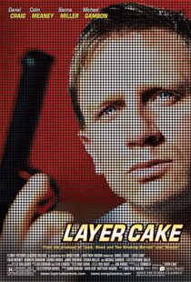 دانلود فیلم Layer Cake 200420625-1551595929