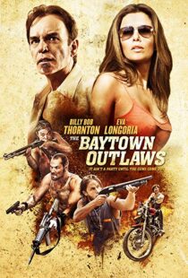 دانلود فیلم The Baytown Outlaws 201211940-50099096