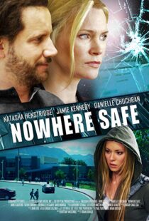 دانلود فیلم Nowhere Safe 201411353-1490382104