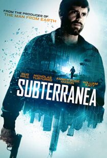 دانلود فیلم Subterranea 201515471-1916004295