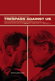 دانلود فیلم Trespass Against Us 20163830-342104069