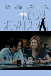 دانلود فیلم The Giant Mechanical Man 201212010-1513944882