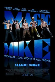 دانلود فیلم Magic Mike 20123254-1991304159