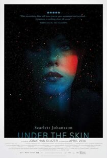 دانلود فیلم Under the Skin 201321847-999710009