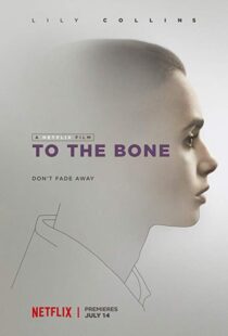 دانلود فیلم To the Bone 201710905-1918409790