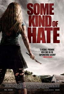 دانلود فیلم Some Kind of Hate 20154234-639539872