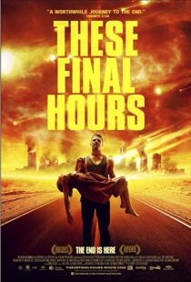 دانلود فیلم These Final Hours 201317024-1877041118