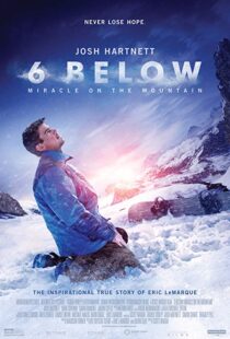 دانلود فیلم 6 Below: Miracle on the Mountain 20178752-1766173985