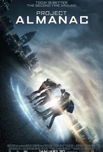 دانلود فیلم Project Almanac 20153071-896723167