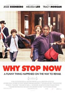 دانلود فیلم Why Stop Now? 201211885-411035138