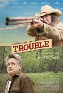 دانلود فیلم Trouble 201720707-1192858148