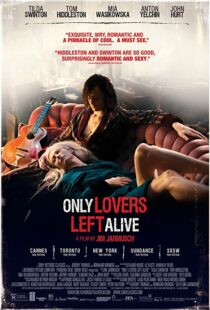 دانلود فیلم Only Lovers Left Alive 201316047-1733038861