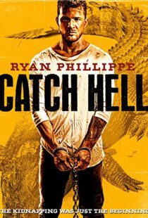 دانلود فیلم Catch Hell 201410814-1134059956