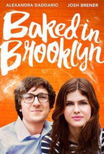 دانلود فیلم Baked in Brooklyn 201620840-1612105323