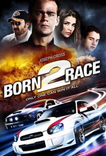 دانلود فیلم Born to Race 201118758-1302517869