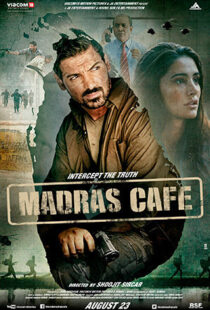 دانلود فیلم هندی Madras Cafe 201319784-420920066