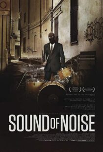 دانلود فیلم Sound of Noise 20106227-1672869936