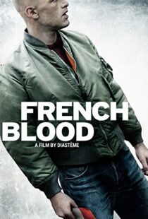 دانلود فیلم French Blood 201519963-104555476