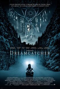 دانلود فیلم Dreamcatcher 200322502-431643699