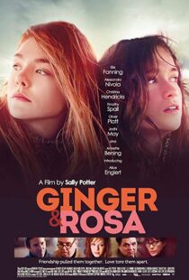 دانلود فیلم Ginger & Rosa 20126415-926223543