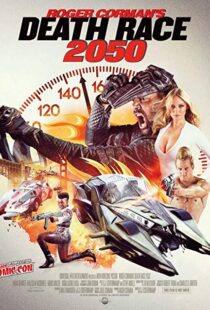 دانلود فیلم Death Race 2050 201713584-417364113