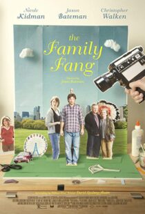 دانلود فیلم The Family Fang 20156524-1137266522