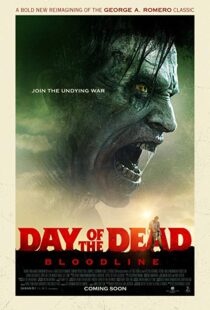 دانلود فیلم Day of the Dead: Bloodline 20177346-393143292