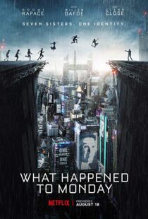 دانلود فیلم What Happened to Monday 20172264-1467212727