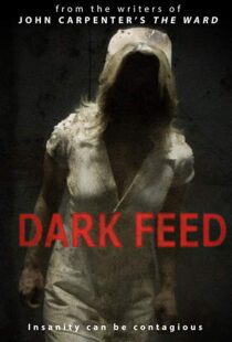 دانلود فیلم Dark Feed 201316260-1235936806