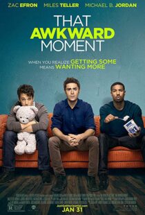 دانلود فیلم That Awkward Moment 20143574-300391255