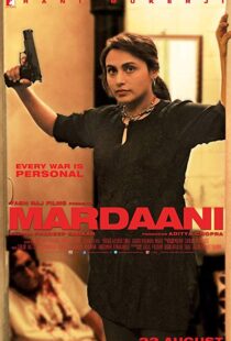 دانلود فیلم هندی Mardaani 20146062-1136205225