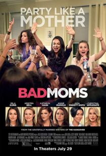 دانلود فیلم Bad Moms 201620842-1373093298