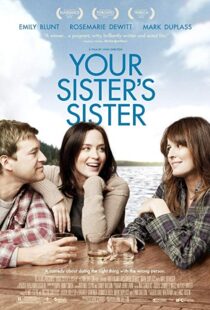 دانلود فیلم Your Sister’s Sister 201121835-816072289