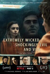 دانلود فیلم Extremely Wicked, Shockingly Evil and Vile 20198601-1424655034