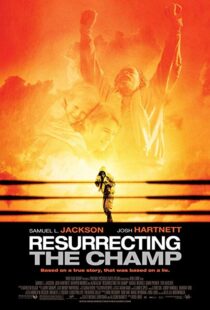 دانلود فیلم Resurrecting the Champ 200718461-1857007288