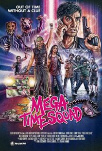 دانلود فیلم Mega Time Squad 20188659-1128750481