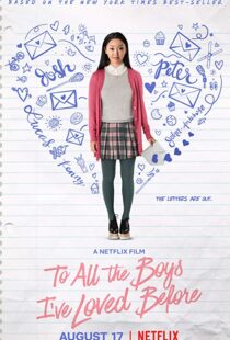 دانلود فیلم To All the Boys I’ve Loved Before 20183965-14126887