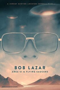 دانلود مستند Bob Lazar: Area 51 & Flying Saucers 20185737-720060791