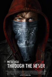 دانلود فیلم Metallica Through the Never 20136342-1141578634