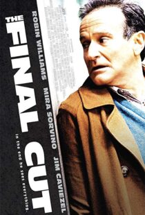 دانلود فیلم The Final Cut 20049572-1165634806