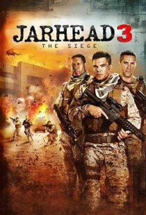 دانلود فیلم Jarhead 3: The Siege 20168171-798218656