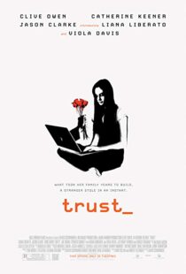 دانلود فیلم Trust 20106230-2135922340