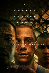 دانلود فیلم A Prayer Before Dawn 201713143-1506085940