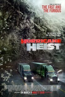 دانلود فیلم The Hurricane Heist 201813418-225247075