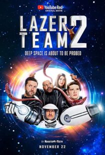 دانلود فیلم Lazer Team 2 201719945-1808533957